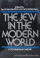 The Jew In The Modern World: A Documentary History